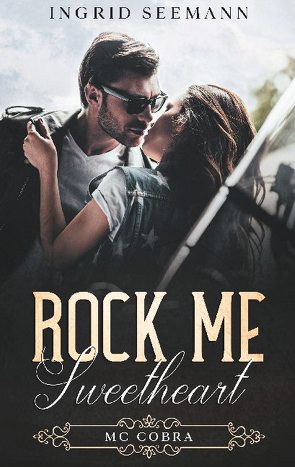 Rock me. Sweetheart von Seemann,  Ingrid