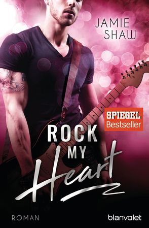 Rock my Heart von Dünninger,  Veronika, Shaw,  Jamie