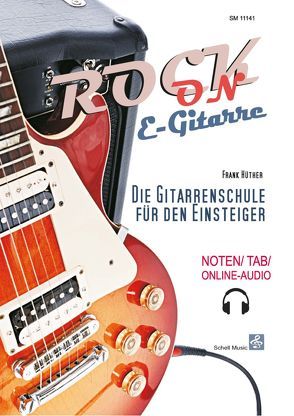 Rock-On E-Gitarre! von Hüther,  Frank