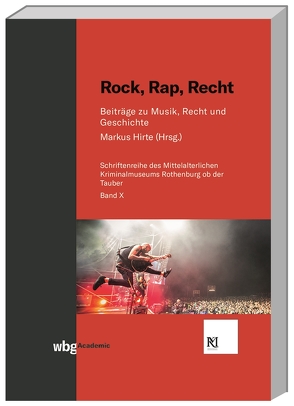 Rock, Rap, Recht von Hirte,  Markus