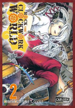 Rock – The clockwork world 2 von Gomi,  Hidekazu