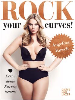 Rock your Curves! von Kirsch,  Angelina