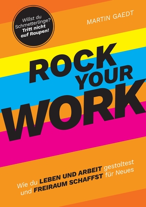 ROCK YOUR WORK von Burchardt,  Bettina, Gaedt,  Martin, Strasse,  Viktor, Zech,  Martin