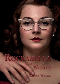 Rockabella oder nicht? von Weder,  Nadine