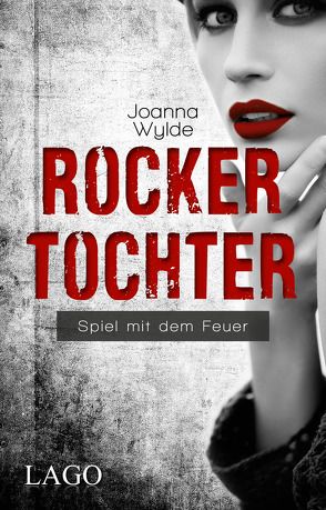 Rockertochter von Wylde,  Joanna