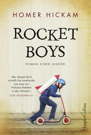 Rocket Boys. Roman einer Jugend. von Hickam,  Homer