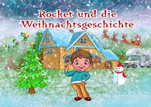 Rocket eine Weihnachtsgeschichte von Ibba,  Claudio, Ibba,  Riccardo