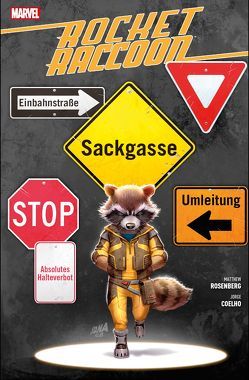 Rocket Raccoon: Sackgasse Erde von Coelho,  Jorge, Rösch,  Alexander, Rosenberg,  Matthew