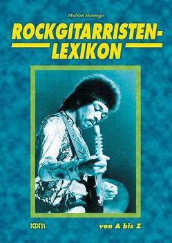 Rockgitarristen-Lexion von Morenga,  Michael