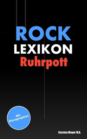 Rocklexikon Ruhrpott von Meyer M.A.,  Carsten