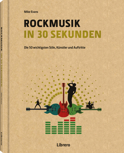 ROCKMUSIK IN 30 SEKUNDEN von Evans,  Mike