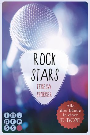 ROCKSTARS. Band 1-3 in einer E-Box! (Die Rockstar-Reihe) von Sporrer,  Teresa