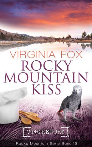 Rocky Mountain Kiss von Fox,  Virginia