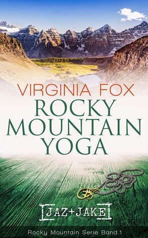 Rocky Mountain Yoga von Virginia,  Fox