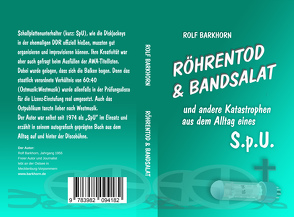 Röhrentod & Bandsalat von Barkhorn,  Rolf