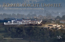 Römer. Macht. Umwelt. von Brutscher,  Corina, Pausch,  Matthias