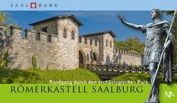 Römerkastell Saalburg von Amrhein,  Carsten, Löhnig,  Elke, Schwarz,  Rüdiger