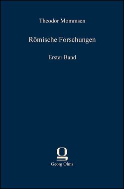 Römische Forschungen von Mommsen,  Theodor