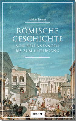 Römische Geschichte von Sommer,  Michael