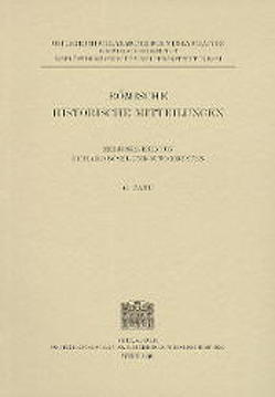 Römische Historische Mitteilungen / Römische Historische Mitteilungen Band 41 von Bacher,  Ernst, Bernabò,  Massimo, Bösel,  Richard, Frankl,  Karl H, Kresten,  Otto