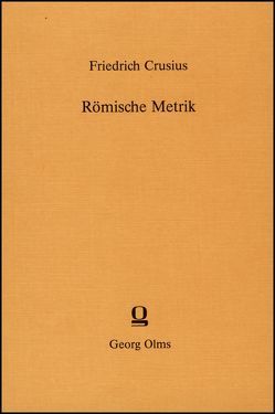 Römische Metrik von Crusius,  Friedrich