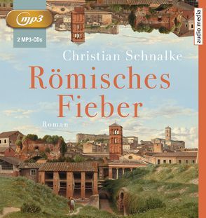 Römisches Fieber von Schnalke,  Christian, Stockerl,  Hans Jürgen