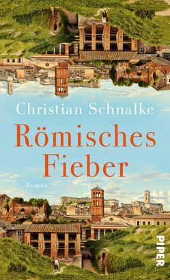 Römisches Fieber von Schnalke,  Christian