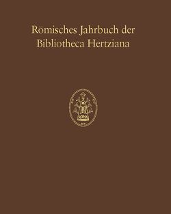 Römisches Jahrbuch der Bibliotheca Hertziana von Böck,  N., De blaauw,  S., Frommel,  C. L., Kessler,  H.