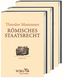 Römisches Staatsrecht von Brodersen,  Kai, Mommsen,  Theodor, Rebenich,  Stefan, Rüpke,  Jörg