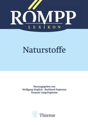 RÖMPP Lexikon Naturstoffe, 1. Auflage, 1997 von Adam,  G., Anke,  Heidrun, Boland,  Wilhelm, Francke,  Wittko, Fugmann,  Burkhard