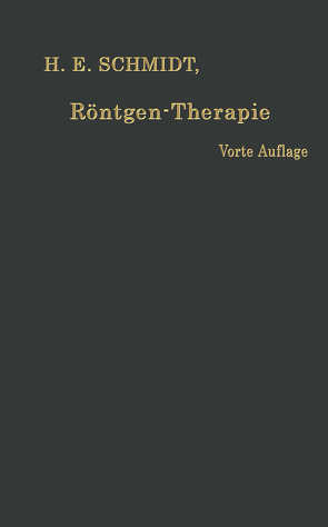 Röntgen-Therapie von Schmidt,  Hans Erwin