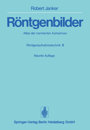 Röntgenbilder von Hallerbach,  H., Janker,  Robert, Stangen,  Annelies