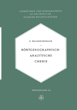 Röntgenographisch-Analytische Chemie von Brandenberger,  Ernst