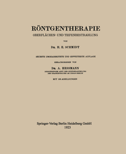 Röntgentherapie von Hessmann,  Arthur, Schmidt,  H.E.