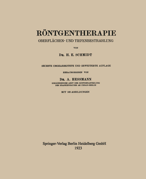 Röntgentherapie von Hessmann,  Arthur, Schmidt,  H.E.