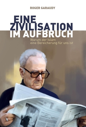 Roger Garaudy, Eine Zivilisation im Aufbruch von Garaudy,  Roger, Petrovets,  Oksana, Polat,  Ecevit