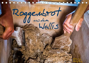 Roggenbrot aus dem Wallis (Tischkalender 2022 DIN A5 quer) von T. Berg,  Georg