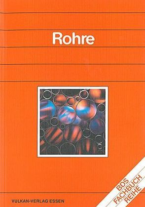 Rohre, 10. Auflage von Bundesverband Deutscher Stahlhandel,  Bundesverband