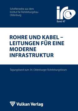 Rohre und Kabel – Leitungen für eine moderne Infrastruktur von Wegener,  Thomas