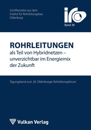 Rohrleitungen als Teil von Hybridnetzen – unverzichtbar im Energiemix der Zukunft