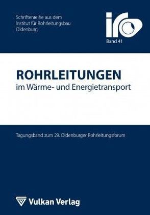 Rohrleitungen im Wärme- und Energietransport von Wegener,  Thomas