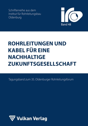 Rohrleitungen und Kabel für eine nachhaltige Zukunftsgesellschaft von Wegener,  Thomas