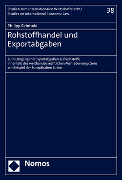 Rohstoffhandel und Exportabgaben von Reinhold,  Philipp