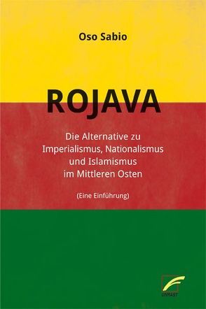 Rojava von Kuhn,  Gabriel, Sabio,  Oso