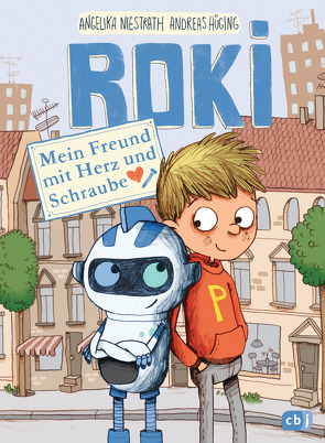 ROKI – Mein Freund mit Herz und Schraube von Hüging,  Andreas, Niestrath,  Angelika, Renger,  Nikolai