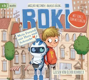 ROKI – Mein Freund mit Herz und Schraube von Hüging,  Andreas, Niestrath,  Angelika, Renger,  Nikolai, Rohrbeck,  Oliver