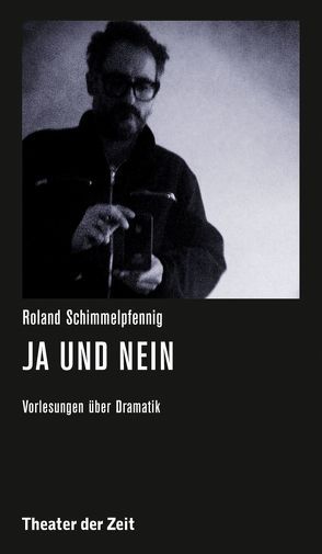 Roland Schimmelpfennig – Ja und Nein von Birgfeld,  Johannes, Schimmelpfennig,  Roland