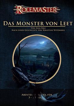 Rolemaster – Das Monster von Leet von Eble,  Anja, Witzmann,  Sebastian