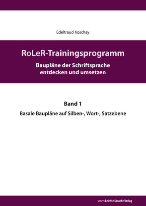 RoLeR-Trainingsprogramm von Koschay,  Edeltraud, Muhl,  Sabine