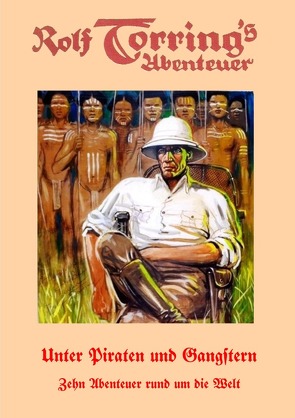 Rolf Torrings Abenteuer – Unter Piraten und Gangstern von Holm,  Hans